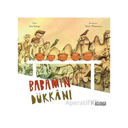 Babamın Dükkanı - Aziz Kadırga - Ketebe Çocuk