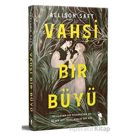 Vahşi Bir Büyü - Allison Saft - Nemesis Kitap