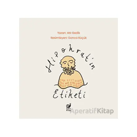Hipokrat’ın Etiketi - Atıl Gedik - Sakin Kitap