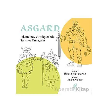 Asgard - Övün Selim Martin - Sakin Kitap