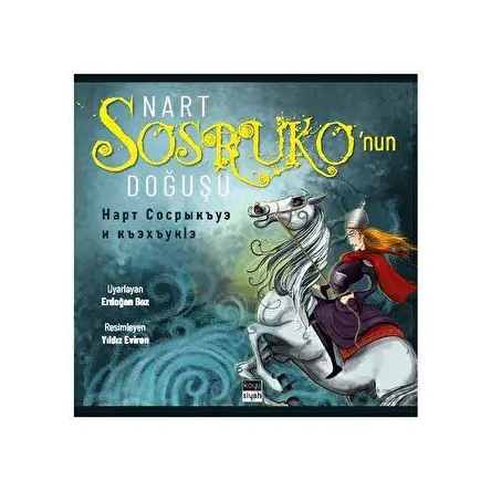 Nart Sosruko’nun Doğuşu - Erdoğan Boz - Koyu Siyah Kitap
