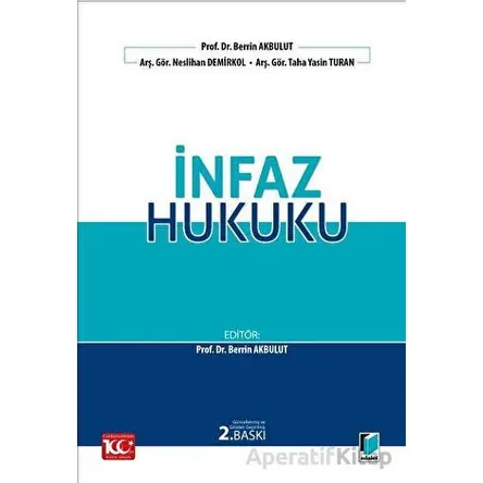 İnfaz Hukuku - Neslihan Demirkol - Adalet Yayınevi