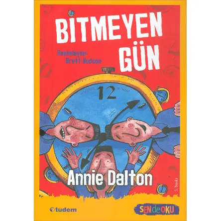 Bitmeyen Gün - Annie Dalton - Tudem Yayınları