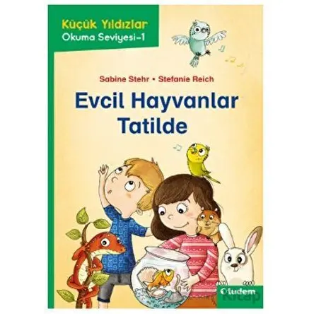 Evcil Hayvanlar Tatilde - Sabine Stehr - Tudem Yayınları