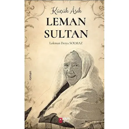 Küçük Aşık Leman Sultan - Lokman Derya Solmaz - Nüve Kültür Merkezi