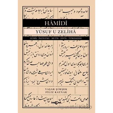 Yusuf U Zeliha - Kolektif - Akçağ Yayınları