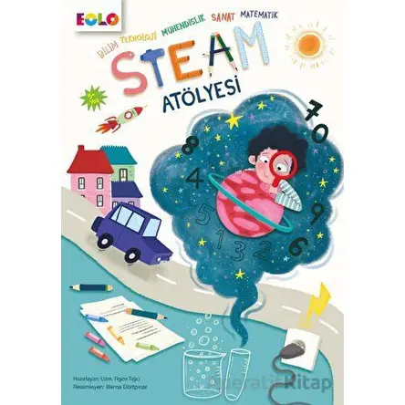 STEAM Atölyesi - Figen Tığcı - Eolo Yayıncılık