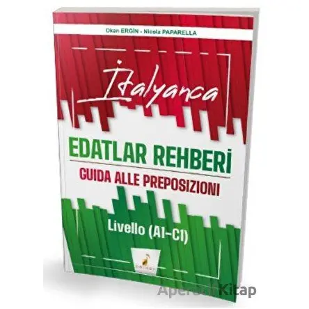 YDS İtalyanca Edatlar Rehberi - Okan Ergin - Pelikan Tıp Teknik Yayıncılık