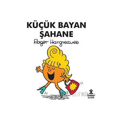 Küçük Bayan Şahane - Roger Hargreaves - Doğan Çocuk