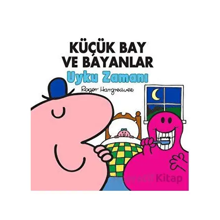 Küçük Bay Ve Bayanlar Uyku Zamanı - Roger Hargreaves - Doğan Çocuk