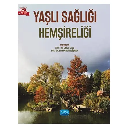 Yaşlı Sağlığı Hemşireliği - Kolektif - Nobel Akademik Yayıncılık
