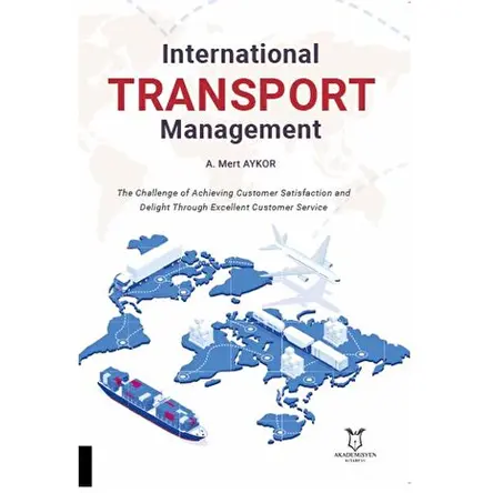 International Transport Management - A. Mert Aykor - Akademisyen Kitabevi