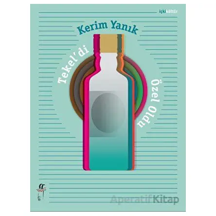 Tekel’di Özel Oldu - Kerim Yanık - Oğlak Yayıncılık