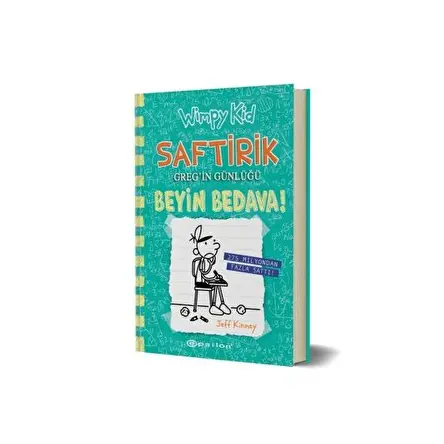 Beyin Bedava! - Saftirik Greg’in Günlüğü 18 - Jeff Kinney - Epsilon Yayınevi