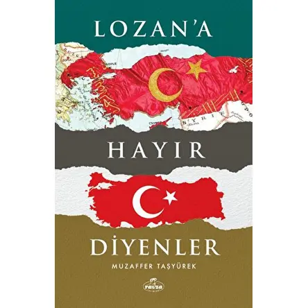 Lozana Hayır Diyenler - Muzaffer Taşyürek - Ravza Yayınları