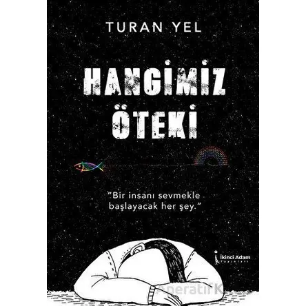 Hangimiz Öteki - Turan Yel - İkinci Adam Yayınları