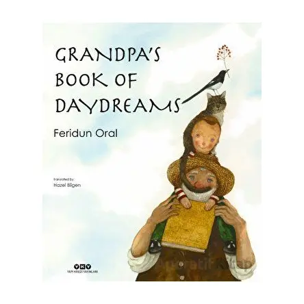Grandpas Book Of Day Dreams - Feridun Oral - Yapı Kredi Yayınları