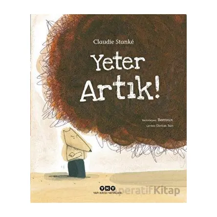 Yeter Artık! - Claudie Stanke - Yapı Kredi Yayınları