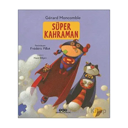 Süper Kahraman - Gerard Moncomble - Yapı Kredi Yayınları