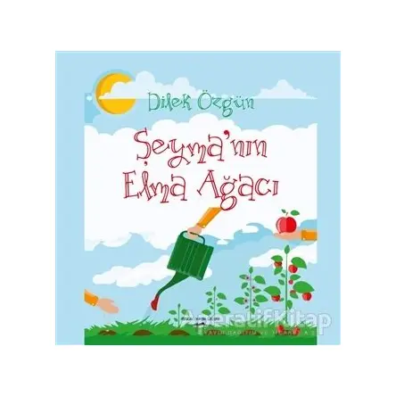 Şeymanın Elma Ağacı - Dilek Özgün - Sokak Kitapları Yayınları