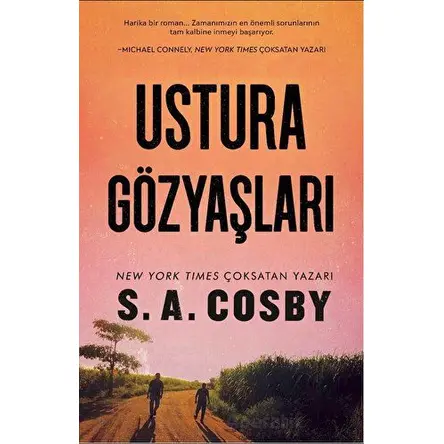 Ustura Gözyaşları - S. A. Cosby - Martı Yayınları
