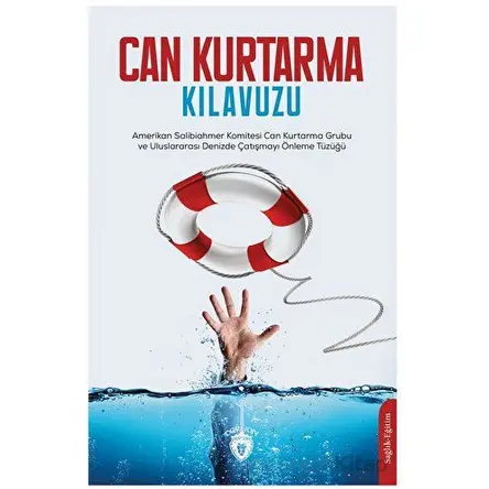Can Kurtarma Kılavuzu - Kolektif - Dorlion Yayınları