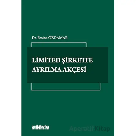 Limited Şirkette Ayrılma Akçesi - Emine Özdamar - On İki Levha Yayınları