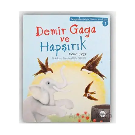 Demir Gaga ve Hapşırık - Sema Eker - Diyanet İşleri Başkanlığı