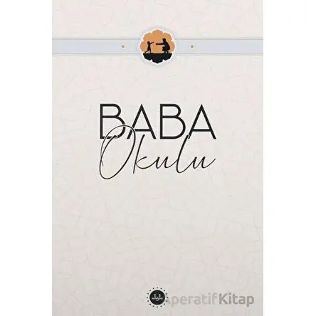 Baba Okulu - Kolektif - Diyanet İşleri Başkanlığı
