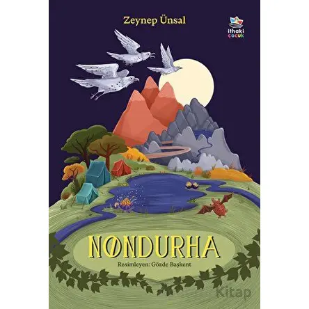 Nondurha - Zeynep Ünsal - İthaki Çocuk Yayınları