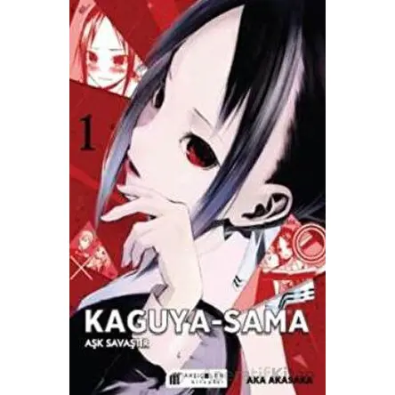 Kaguya-Sama – Aşk Savaştır 1 - Aka Akasaka - Akıl Çelen Kitaplar