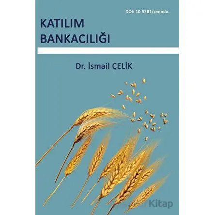 Katılım Bankacılığı - İsmail Çelik - Platanus Publishing