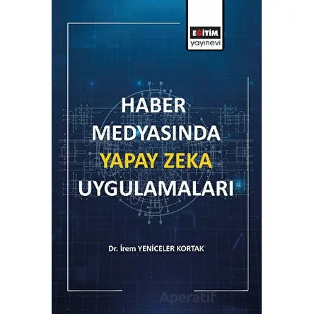 Haber Medyasında Yapay Zeka Uygulamaları