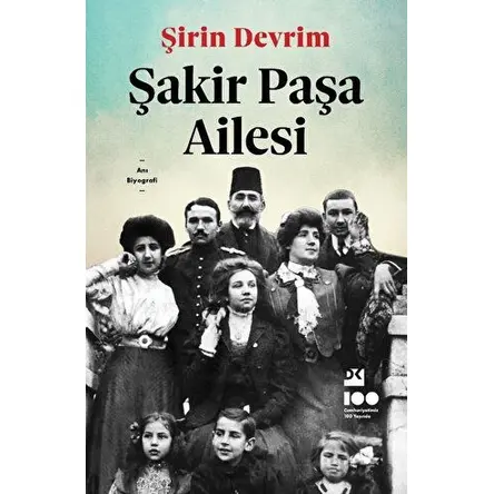 Şakir Paşa Ailesi - Şirin Devrim - Doğan Kitap
