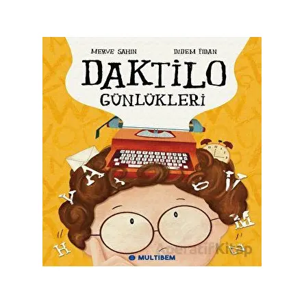 Daktilo Günlükleri - Merve Şahin - Multibem Yayınları