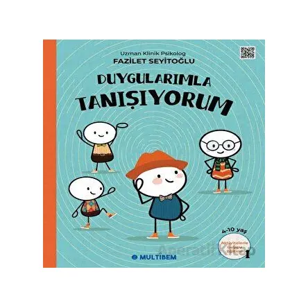 Duygularımla Tanışıyorum - Fazilet Seyitoğlu - Multibem Yayınları