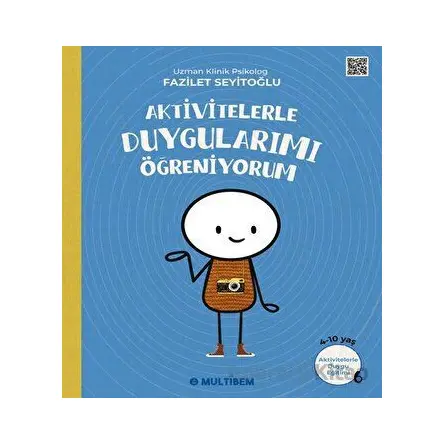 Aktivitelerle Duygularımı Öğreniyorum - Fazilet Seyitoğlu - Multibem Yayınları