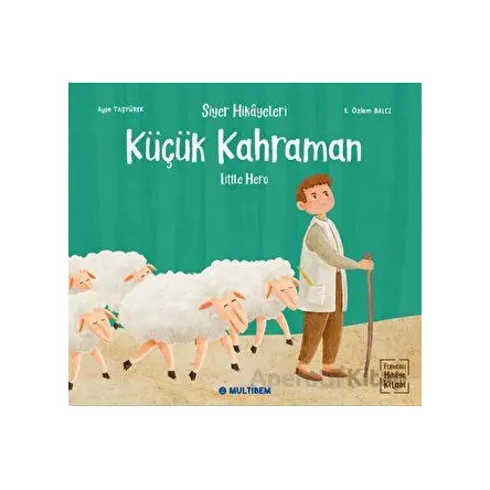Ku¨çu¨k Kahraman - Ayşe Taşyürek - Multibem Yayınları