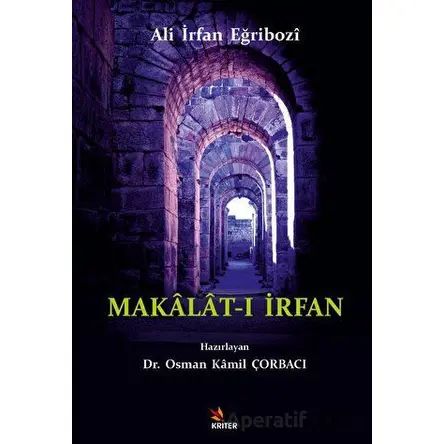 Makalat-ı İrfan - Osman Kamil Çorbacı - Kriter Yayınları