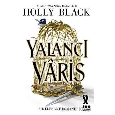 Yalancı Varis - Holly Black - Dex Yayınevi
