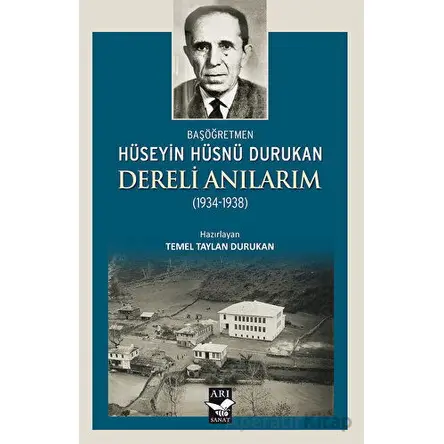 Dereli Anılarım (1934-1938) - Kolektif - Arı Sanat Yayınevi