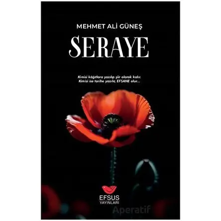 Seraye - Mehmet Ali Güneş - Efsus Yayınları