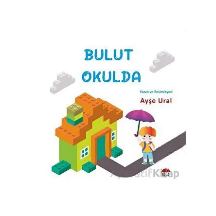 Bulut Okulda 4-7 Yaş - Ayşe Ural - Şule Yayınları