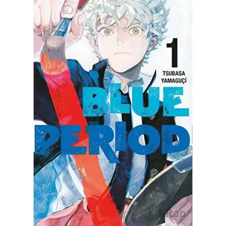 Blue Period 1. Cilt - Tsubasa Yamaguçi - Gerekli Şeyler Yayıncılık