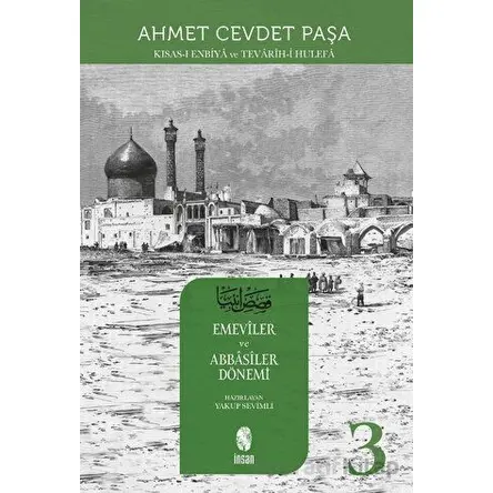 Kısas-ı Enbiya ve Tevarih-i Hulefa 3. Cilt - Ahmet Cevdet Paşa - İnsan Yayınları