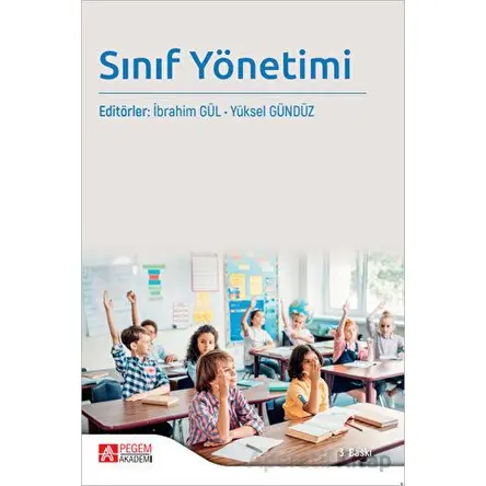 Sınıf Yönetimi - Kolektif - Pegem Akademi Yayıncılık