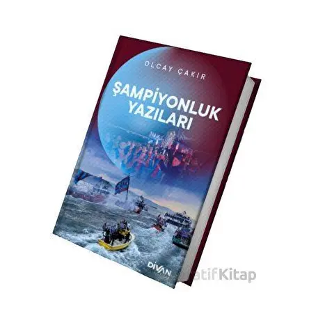 Şampiyonluk Yazıları - Olcay Çakır - Divan Kitap