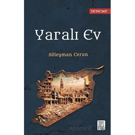 Yaralı Ev - Süleyman Ceran - Temmuz Yayınları