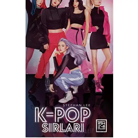 K - Pop Sırları - Stephan Lee - Athica Yayınları