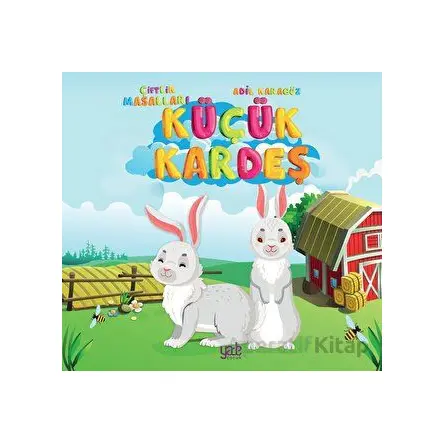 Küçük Kardeş - Adil Karagöz - Yade Kitap